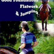 Pippa Funnell: Good Foundations, Flatwork and Jumping