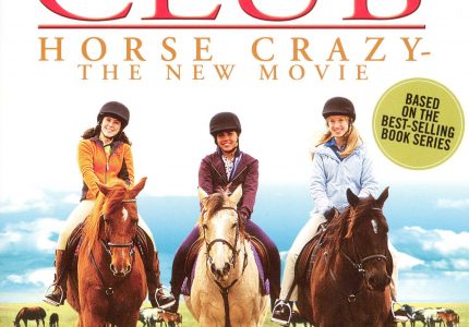 The Saddle Club: Horse Crazy