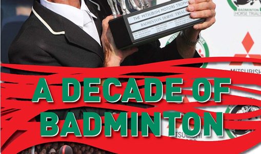 Badminton Horse Trials: A Decade of Badminton