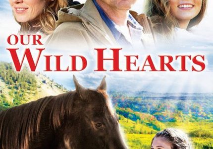 Our Wild Hearts (2013)