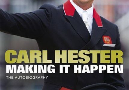 Making it Happen: The Autobiography – Carl Hester (2016)