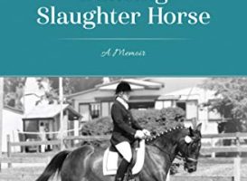 The Tale of the Dancing Slaughter Horse – Victoria Shade (2016)