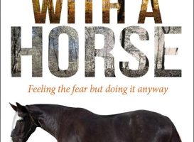 My Year With a Horse: Feeling the fear but doing it anyway – Hazel Southam (2016)