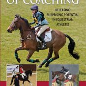 The Power of Coaching: Releasing Surprising Potential in Equestrian Athletes – Penny Pollard (2016)