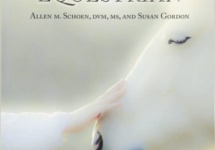 The Compassionate Equestrian: 25 Principles to Live by When Caring for and Working with Horses – Allen M. Schoen, Susan Gordon (2015)