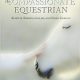 The Compassionate Equestrian: 25 Principles to Live by When Caring for and Working with Horses – Allen M. Schoen, Susan Gordon (2015)