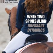 When Two Spines Align: Dressage Dynamics – Attain Remarkable Riding Rapport with Your Horse – Beth Baumert (2014)