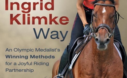 Training Horses the Ingrid Klimke Way – An Olympic Medalist’s Winning Methods for a Joyful Riding Partnership (2017)
