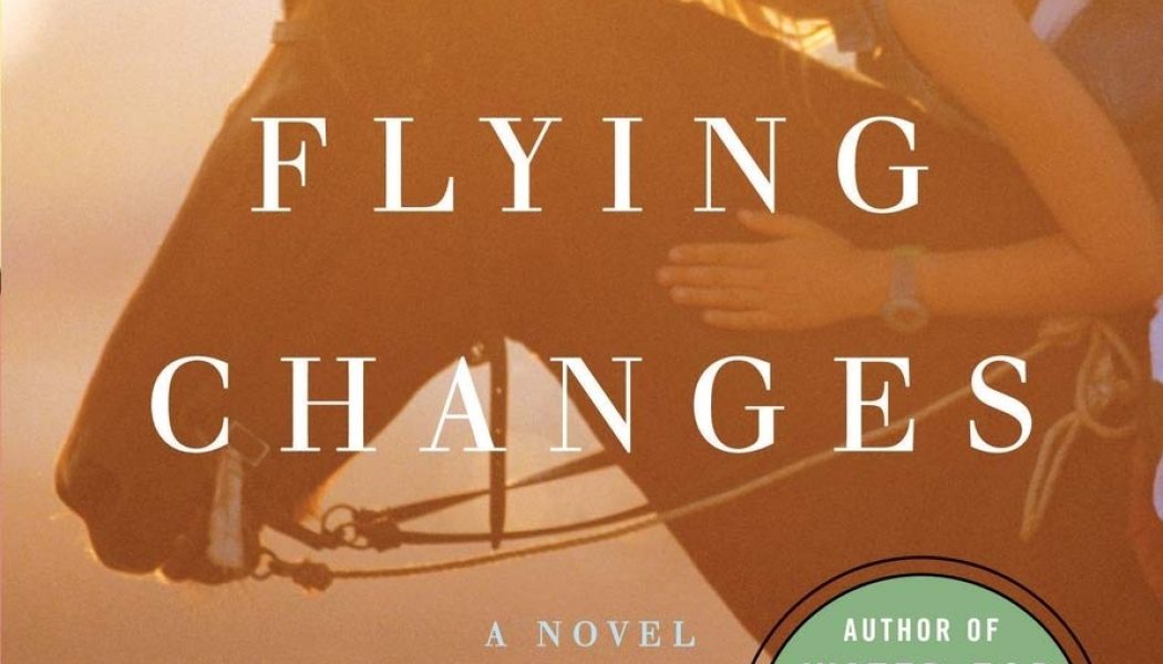 Flying Changes – Sara Gruen (2005)