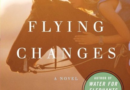 Flying Changes – Sara Gruen (2005)